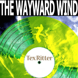 The Wayward Wind (Remastered) album