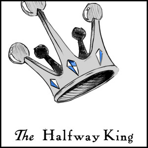 The Halfway King Albumcover