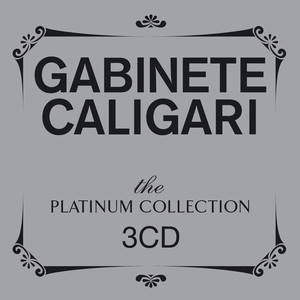 The Platinum Collection: Gabinete Caligari album
