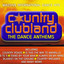 Country Club - The Dance Anthems cover