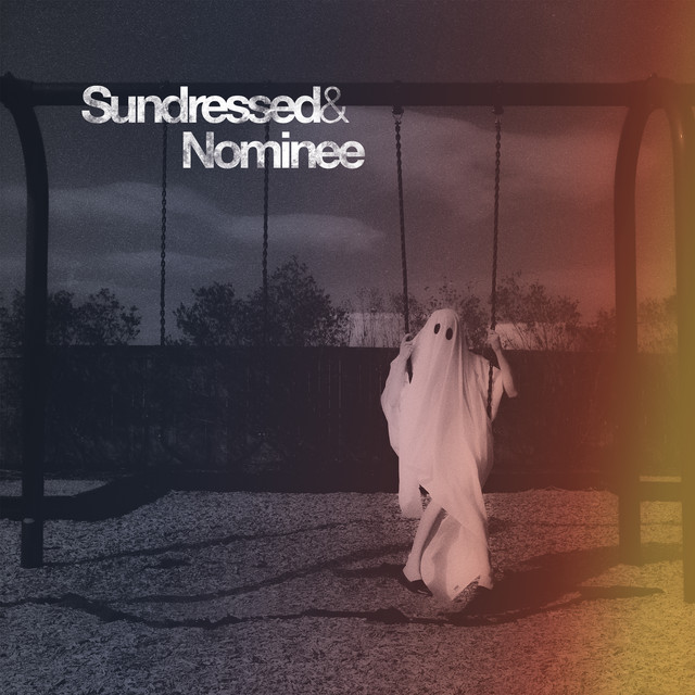 Sundressed & Nominee cover