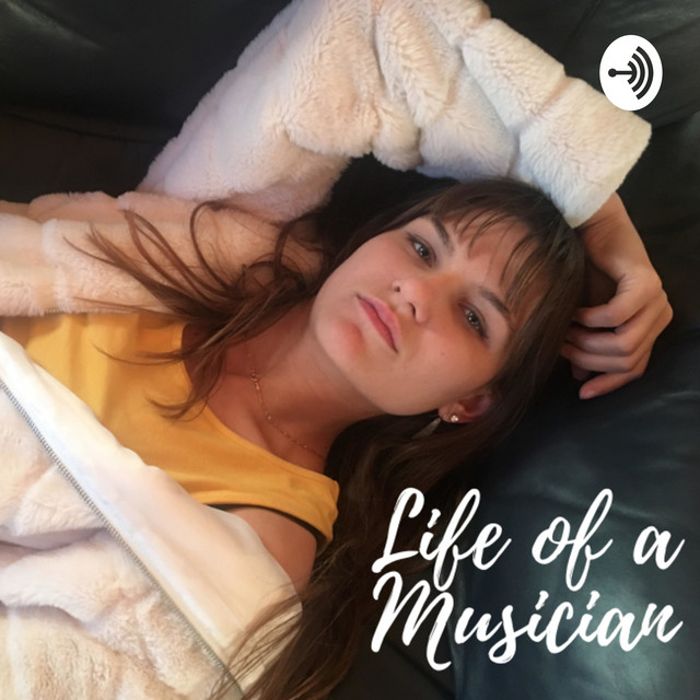 Life of a Musician | Podcast on Spotify