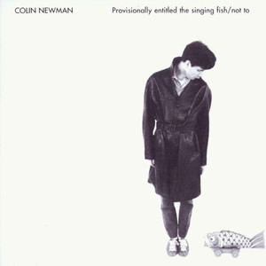 Provisionally Entitled The Singing Fish / Not To album