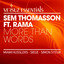 Sem Thomasson Ft. Rama - More Than Words