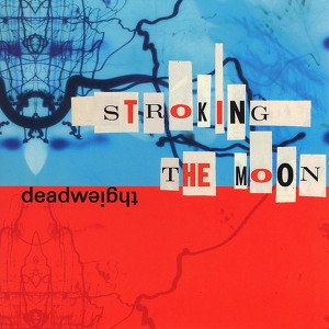 Stroking The Moon Albumcover