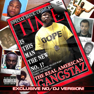"The Real American Gangstaz" (Exclusive No DJ Version) album