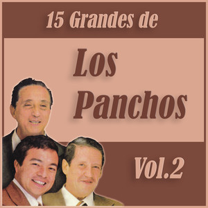 15 Grandes Exitos de los Panchos Vol. 2 Albumcover