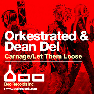 Orkestrated & Dean Del