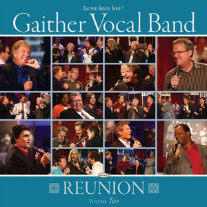 Gaither Vocal Band - Reunion Volume Two cover