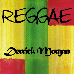 Reggae Derrick Morgan album