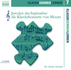 Klassik Kennen Lernen 7: Juwelen Der Inspiration: Die Klavierkonzerte Von Mozart Audiobook