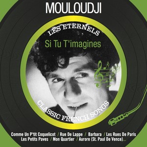Si tu t'imagines (Les éternels - Classic French Songs) Albumcover