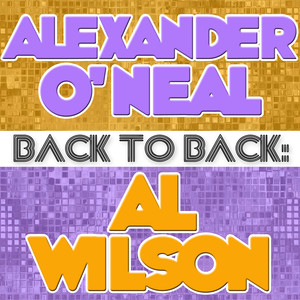 Back To Back: Alexander O'Neal & Al Wilson album