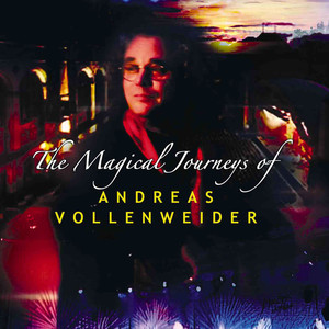 The Magical Journeys of Andreas Vollenweider album