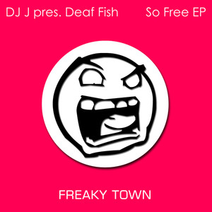 DJ J pres. Deaf Fish