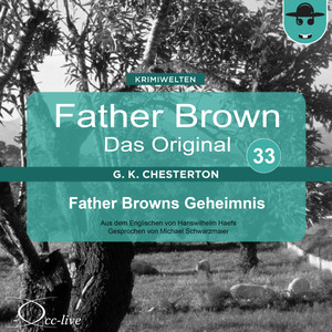 Father Brown 33 - Father Browns Geheimnis (Das Original) Audiobook