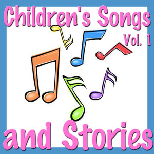 Children's Songs and Stories, Vol. 1 album