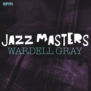 Jazz Masters - Wardell Gray cover