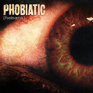Phobiatic cover