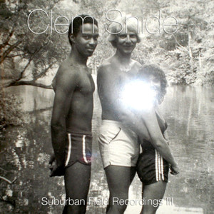 Suburban Field Recordings III album