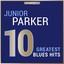 Masterpieces Presents Junior Parker: 10 Greatest Blues Hits Albumcover