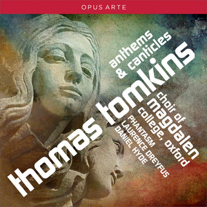 Tomkins: Anthems & Canticles album