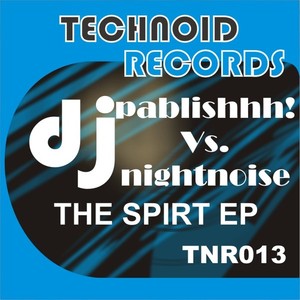 Dj Pablishhh! Vs. Dj Nightnoise