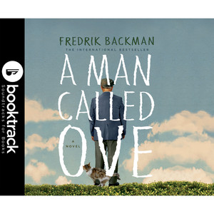 A Man Called Ove (Booktrack Edition)
