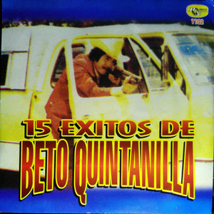 15 Exitos de Beto Quintanilla album
