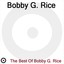 The Best of Bobby G. Rice Albumcover