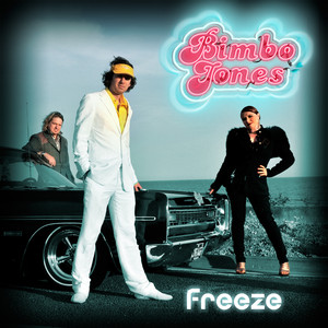 Freeze (Bimbo Jones 2009 Radio Edit) cover