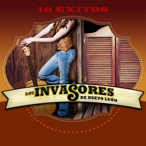 Los Invasores de Nuevo León: 16 Éxitos album
