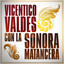 Vicentico Valdes Con La Sonora Matancera cover