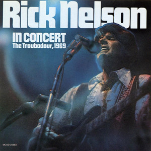 Rick Nelson in Concert The Troubadour, 1969 album