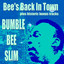 Bee's Back in Town Plus Historic Recordings cover