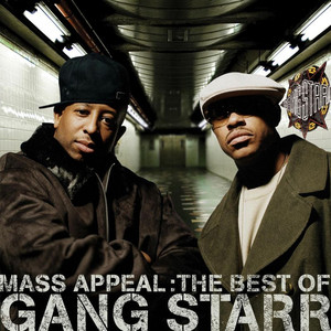 Mass Appeal: The Best of Gang Starr [Edited] album