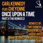 Once Upon a Time, Part 3 (feat. Cheyenne) [The Remixes] Albumcover