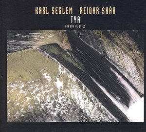 Karl Seglem & Reidar Sk&aring;r