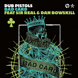 Bad Card (feat. Sir Real, Dan Bowskill) cover
