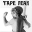 Tape Fear cover
