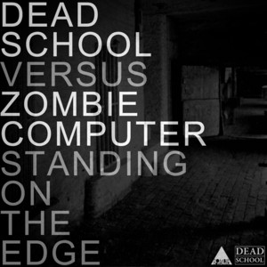 Dead School Versus Zombie Computer