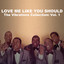 Love Me Like You Should, The Vibrations Collection: Vol. 1 cover