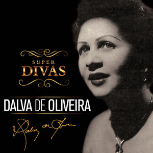 Série Super Divas - Dalva de Oliveira cover