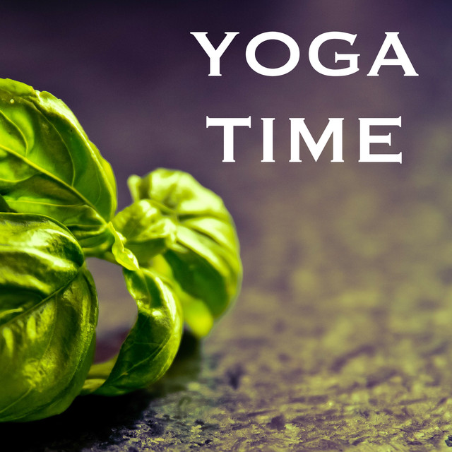 Yoga Time - Playlist for Yoga Lessons: Asian Sounds with Guitar and Flute for Relaxation, Concentration & Meditation Albumcover