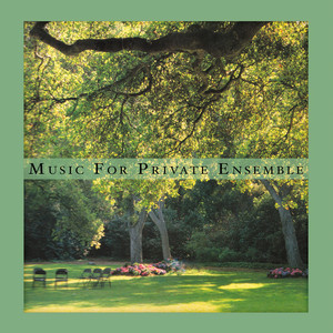 Music for Private Ensemble cover