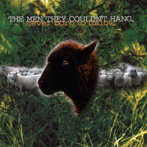 Never Born to Follow album