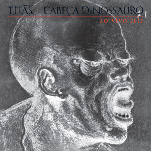 Cabeça Dinossauro Ao Vivo cover
