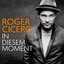 Roger Cicero - In diesem Moment