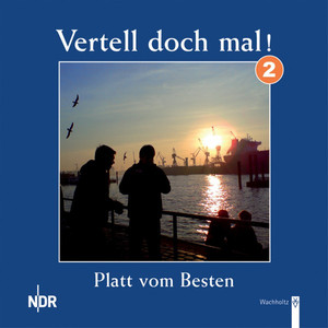 Vertell doch mal! 2 (Platt vom Besten) Audiobook