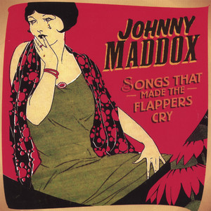 Songs that Made Flappers Cry cover
